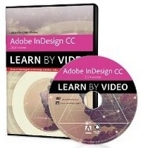 Enlarge image Cover: Adobe InDesign CC Learn by Video (2014 release) - Peachpit Press Publications