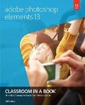 Bild: Adobe Photoshop Elements 13 Classroom in a Book - Adobe Press,U.S.