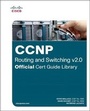Cover: CCNP Routing and Switching v2.0 Official Cert Guide Library - Cisco Press
