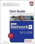 Cover: CompTIA Network+ N10-006 Cert Guide - Pearson It Certification
