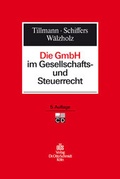 Cover: Die GmbH im Gesellschafts- und Steuerrecht - Otto Schmidt Verlag