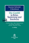 Cover: Die GmbH in Krise, Sanierung und Insolvenz - Otto Schmidt Verlag