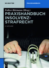 Abbildung von: Praxishandbuch Insolvenzstrafrecht - De Gruyter