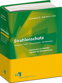 Abbildung von: Strahlenschutz - Grundwerk mit Fortsetzungsbezug - Erich Schmidt Verlag