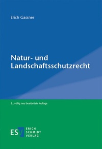 Abbildung von: Natur- und Landschaftsschutzrecht - Erich Schmidt Verlag