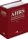 Cover: Arzthaftpflicht-Rechtsprechung I - AHRS I - Erich Schmidt Verlag
