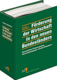 Abbildung von: Förderung der Wirtschaft in den neuen Bundesländern - Erich Schmidt Verlag