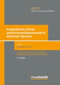Cover: Ausl&auml;ndisches Privat- und Privatverfahrensrecht in deutscher Sprache - Otto Schmidt Verlag