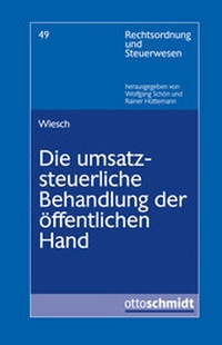 Abbildung von: Die umsatzsteuerliche Behandlung der öffentlichen Hand - Otto Schmidt Verlag