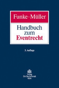 Abbildung von: Handbuch zum Eventrecht - Otto Schmidt Verlag