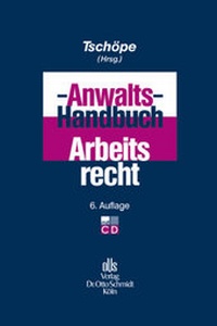 Bild vergrößern Bild: Anwalts-Handbuch Arbeitsrecht - Otto Schmidt Verlag