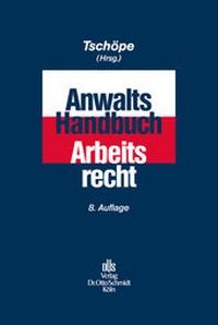 Bild vergrößern Bild: Anwalts-Handbuch Arbeitsrecht - Otto Schmidt Verlag