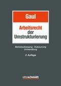 Cover: Arbeitsrecht der Umstrukturierung - Otto Schmidt Verlag