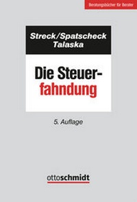 Abbildung von: Die Steuerfahndung - Otto Schmidt Verlag