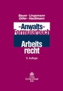 Cover: Anwalts-Formularbuch Arbeitsrecht - Otto Schmidt Verlag