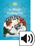 Cover: Classic Tales Second Edition: Level 1: The Magic Cooking Pot Audio Pack - Oxford University Press
