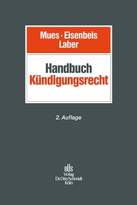 Abbildung von: Handbuch Kündigungsrecht - Otto Schmidt Verlag