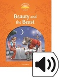 Cover: Classic Tales Second Edition: Level 5: Beauty and the Beast Audio Pack - Oxford University Press