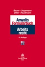 Cover: Anwalts-Formularbuch Arbeitsrecht - Otto Schmidt Verlag