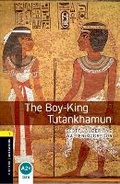 Cover: Oxford Bookworms Library: Level 1: The Boy-King Tutankhamun audio pack - Oxford University Press