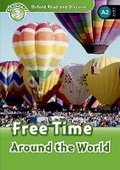 Cover: Oxford Read and Discover: Level 3: Free Time Around the World Audio Pack - Oxford University Press