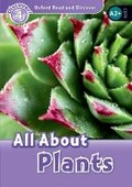 Cover: Oxford Read and Discover: Level 4: All About Plants Audio Pack - Oxford University Press