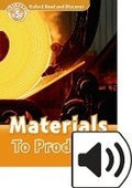 Cover: Oxford Read and Discover: Level 5: Materials to Products Audio Pack - Oxford University Press