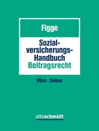 Abbildung von: Sozialversicherungs-Handbuch Beitragsrecht - Otto Schmidt Verlag