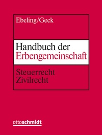 Bild vergrößern Bild: Handbuch der Erbengemeinschaft - Otto Schmidt Verlag