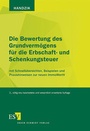 Bild: Die Bewertung des Grundvermögens für die Erbschaft- und Schenkungsteuer - Erich Schmidt Verlag