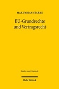 Bild: EU-Grundrechte und Vertragsrecht - Mohr Siebeck