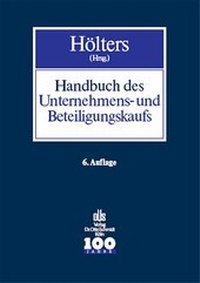 Bild vergrößern Bild: Handbuch des Unternehmens- und Beteiligungskaufs - Otto Schmidt Verlag