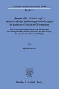 Abbildung von: "Irrevocable Undertakings" - unwiderrufliche Andienungsverpflichtungen im Rahmen öffentlicher Übernahmen. - fibre