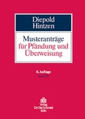 Cover: Musterantr&auml;ge f&uuml;r Pf&auml;ndung und &Uuml;berweisung - Otto Schmidt Verlag
