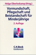 Cover: Vormundschaft, Pflegschaft und Beistandschaft f&uuml;r Minderj&auml;hrige - C.H.BECK