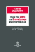 Cover: Recht der Daten und Datenbanken im Unternehmen - Otto Schmidt Verlag