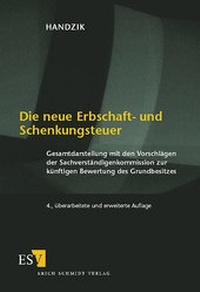 Bild vergrößern Bild: Die neue Erbschafts- und Schenkungsteuer - Erich Schmidt Verlag