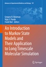 Cover: An Introduction to Markov State Models and Their Application to Long Timescale Molecular Simulation - Springer