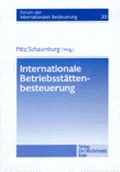 Cover: Internationale Betriebsst&auml;ttenbesteuerung - Otto Schmidt Verlag