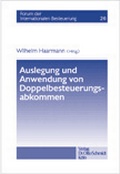 Cover: Auslegung und Anwendung von Doppelbesteuerungsabkommen - Otto Schmidt Verlag