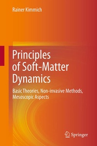 Enlarge image Cover: Principles of Soft-Matter Dynamics - Springer