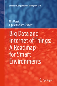Enlarge image Cover: Big Data and Internet of Things: A Roadmap for Smart Environments - Springer
