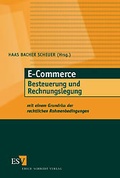 Cover: E-Commerce - Besteuerung und Rechnungslegung - Erich Schmidt Verlag