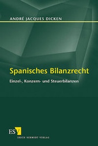 Enlarge image Cover: Spanisches Bilanzrecht - Erich Schmidt Verlag