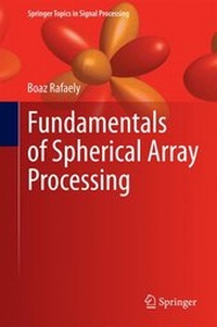 Enlarge image Cover: Fundamentals of Spherical Array Processing - Springer