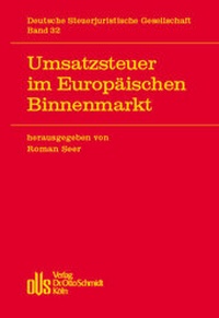 Abbildung von: Umsatzsteuer im Europäischen Binnenmarkt - Otto Schmidt Verlag