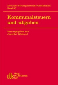 Abbildung von: Kommunalsteuern und -abgaben - Otto Schmidt Verlag