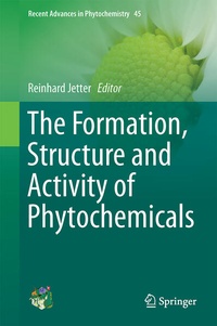 Enlarge image Cover: The Formation, Structure and Activity of Phytochemicals - Springer