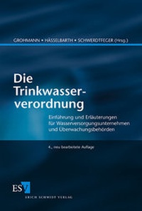 Abbildung von: Die Trinkwasserverordnung - Erich Schmidt Verlag
