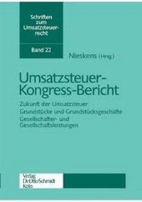 Abbildung von: Umsatzsteuer-Kongress-Bericht - Otto Schmidt Verlag